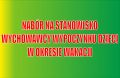 Nabór na stanowisko wychowawcy wypoczynku dzieci w okresie wakacji