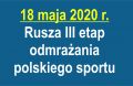 18 maja rusza III etap nowej sportowej rzeczywistości