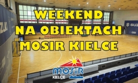 Weekend na obiektach MOSiR Kielce